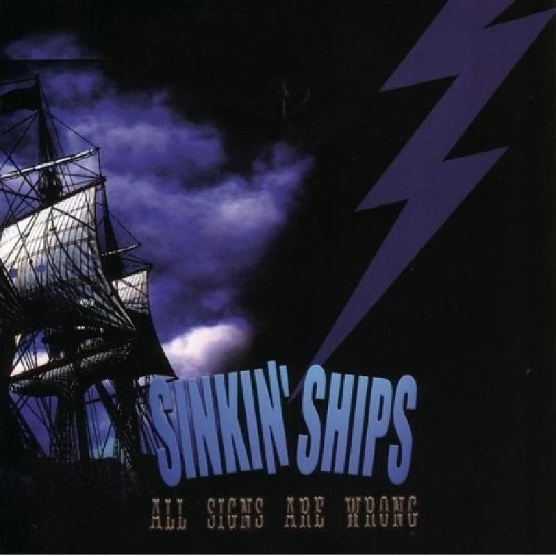 Sinkin' Ships - All Signs Are Wrong