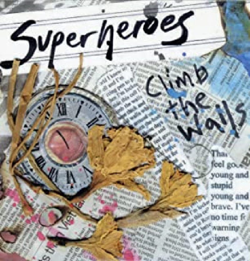 Superheroes - Climb The Walls