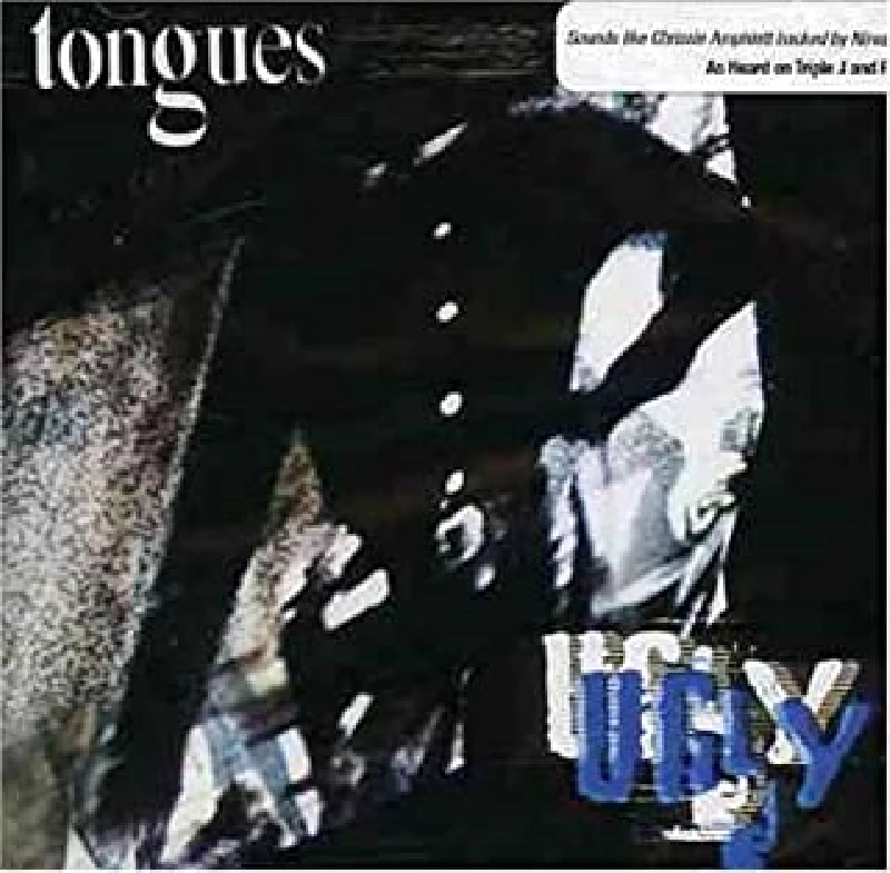 Tongues - Ugly