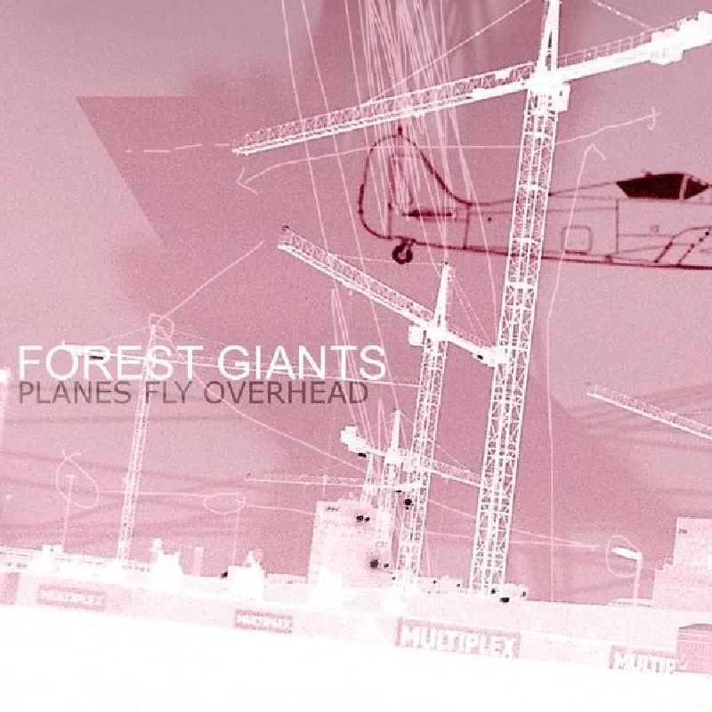Forest Giants - Planes Fly Overhead