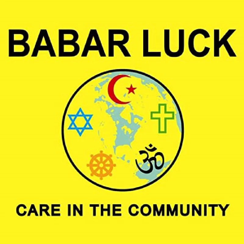 Babar Luck - Care In The Community