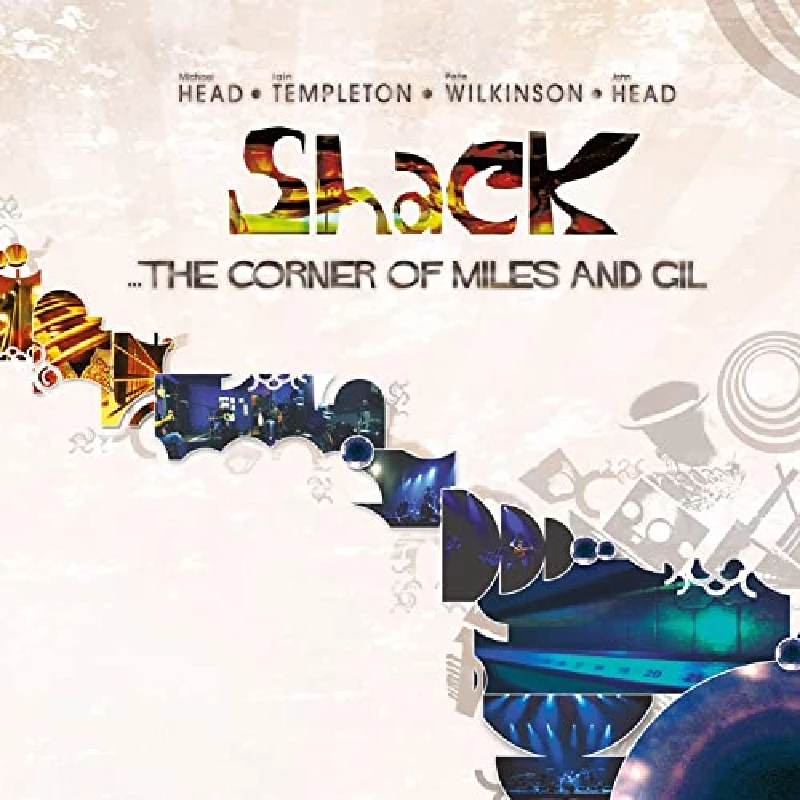 Shack - ...The Corner Of Miles And Gil