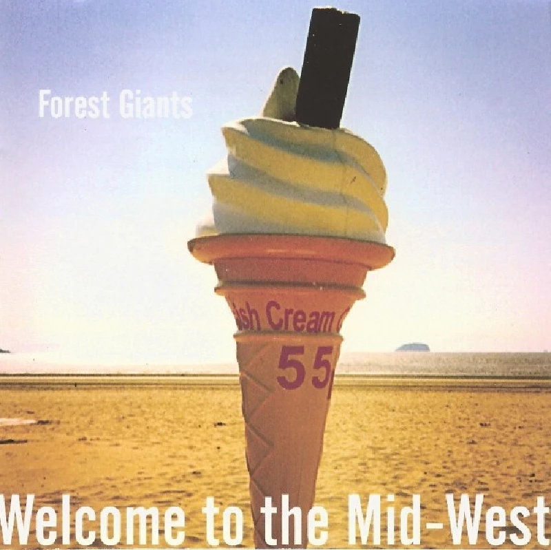 Forest Giants - Welcome To The Mid-West