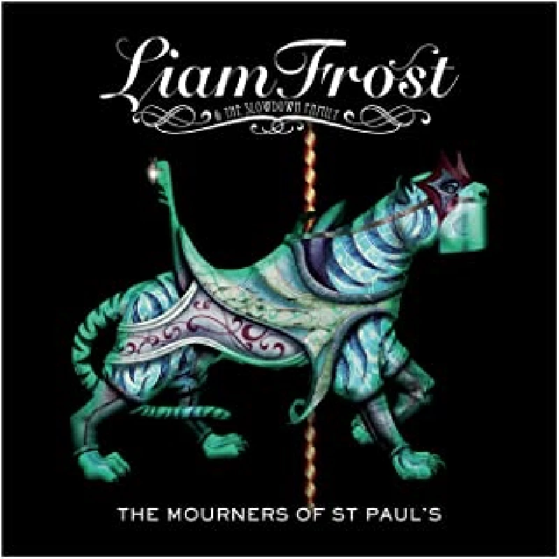 Liam Frost - Mourners Of St Pauls