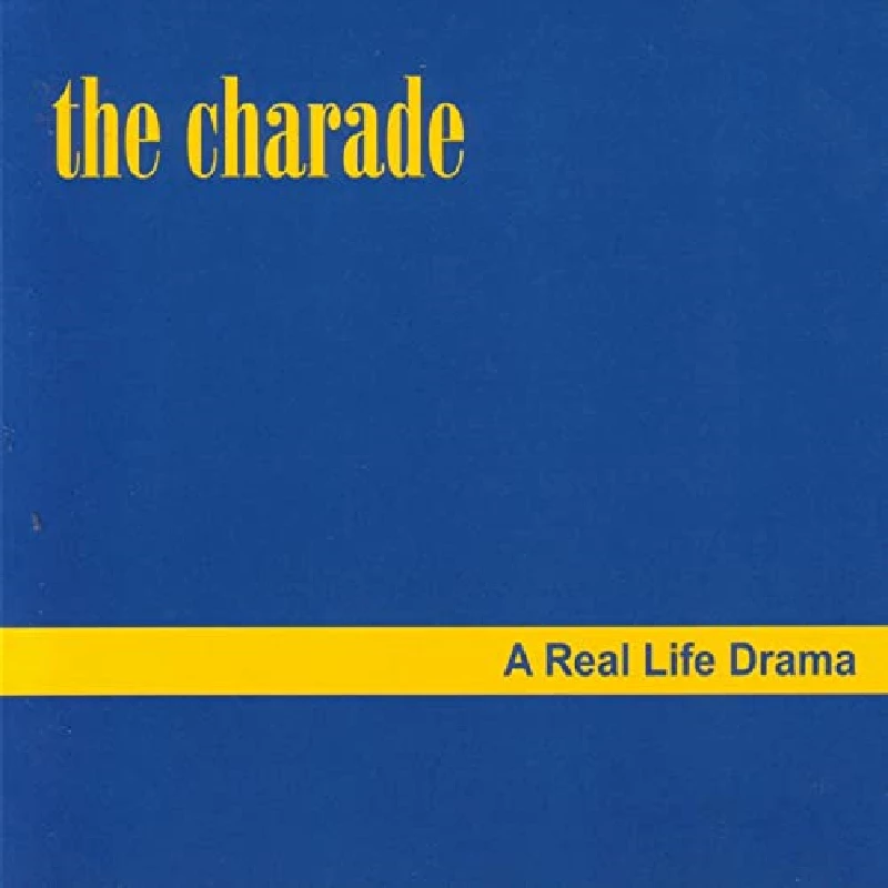 Charade - A Real Life Drama