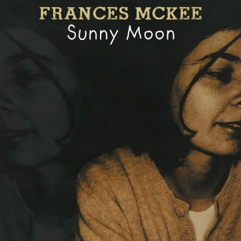 Frances Mckee - Sunny Moon