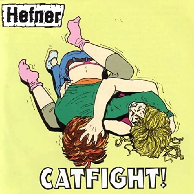 Hefner - Catfight