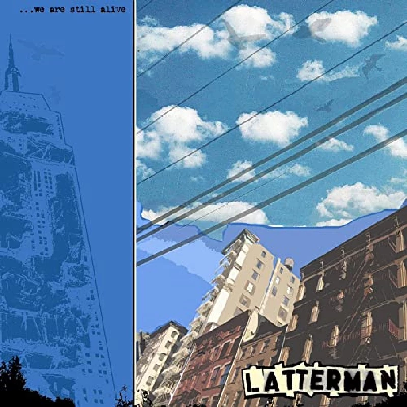 Latterman - We Are Still Alive