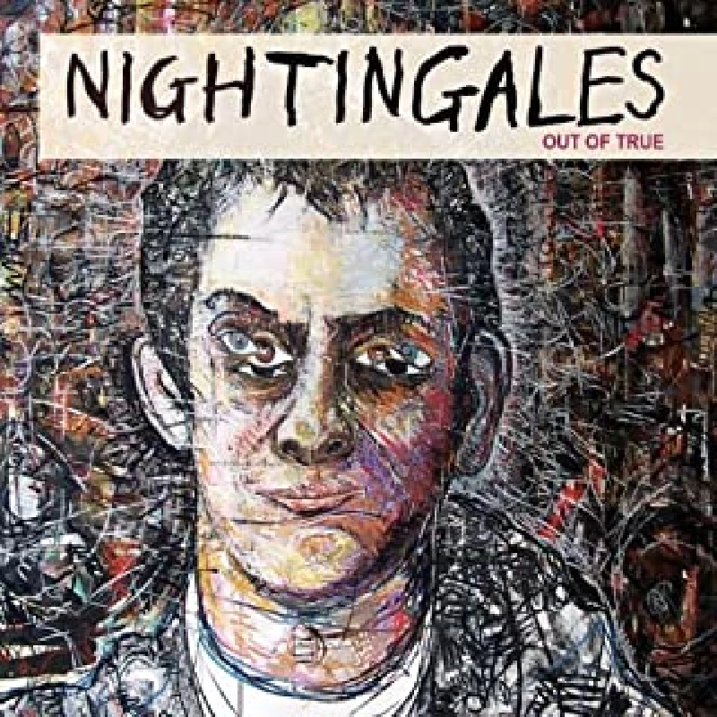 Nightingales - Out Of True