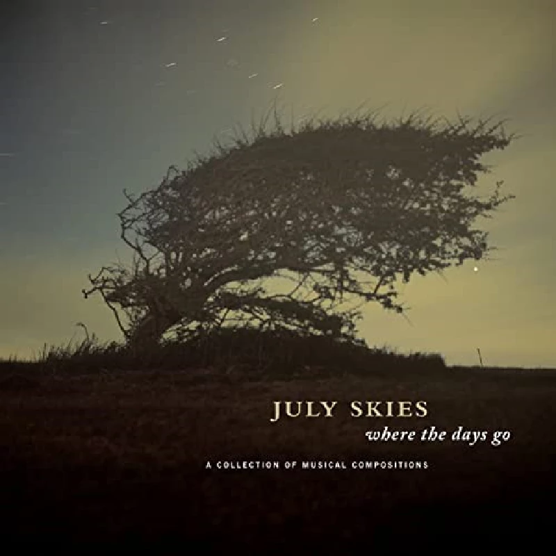 July Skies - Where the Days Go