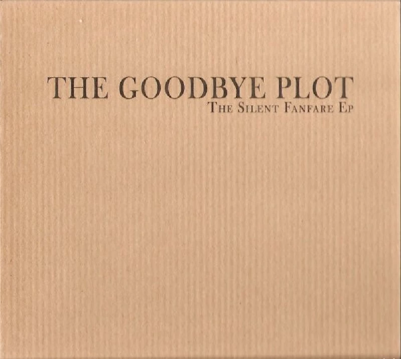 Goodbye Plot - Silent Fanfare