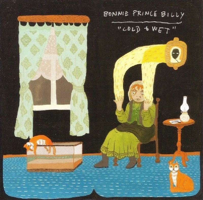 Bonnie Prince Billy - Cold and Wet