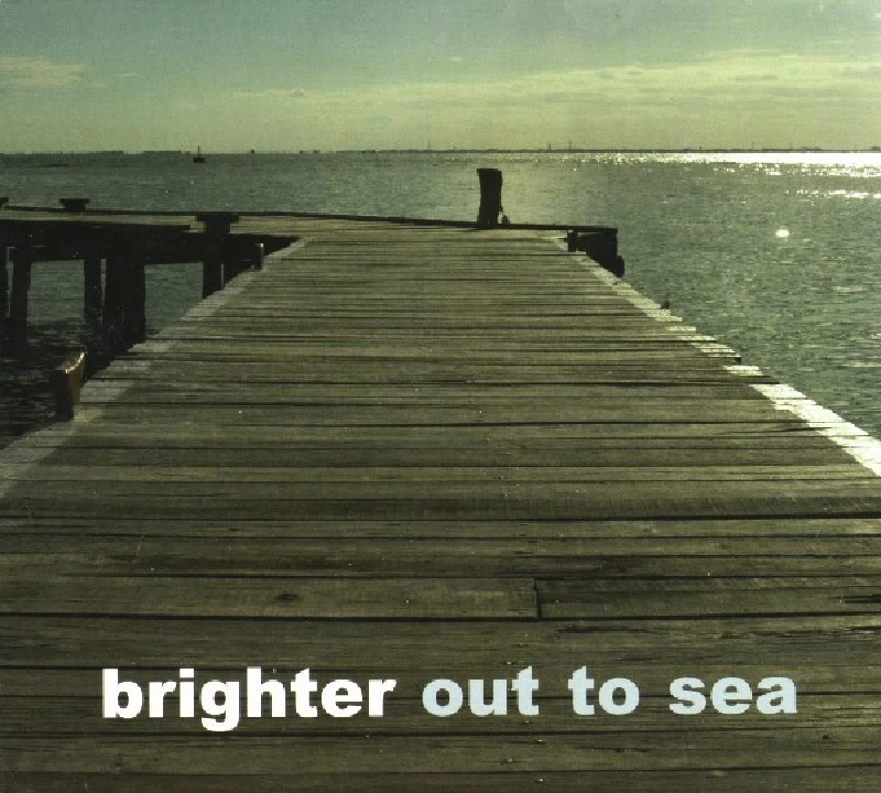 Brighter - Out to Sea