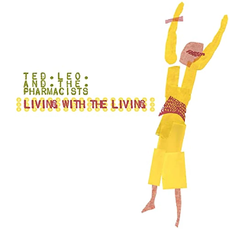 Ted Leo And The Pharmacists - Living with the Living