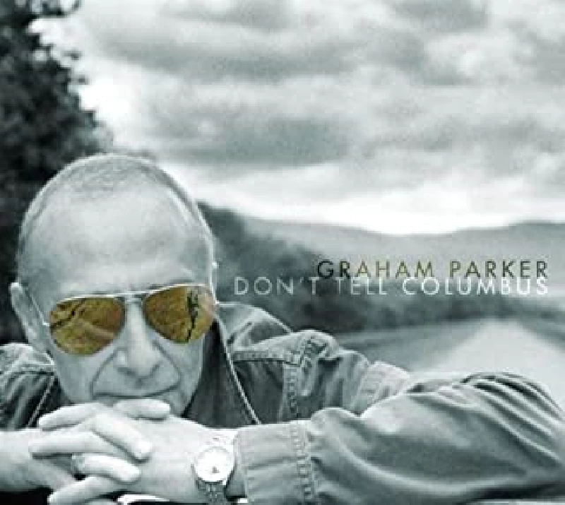 Graham Parker - Don't Tell Columbus