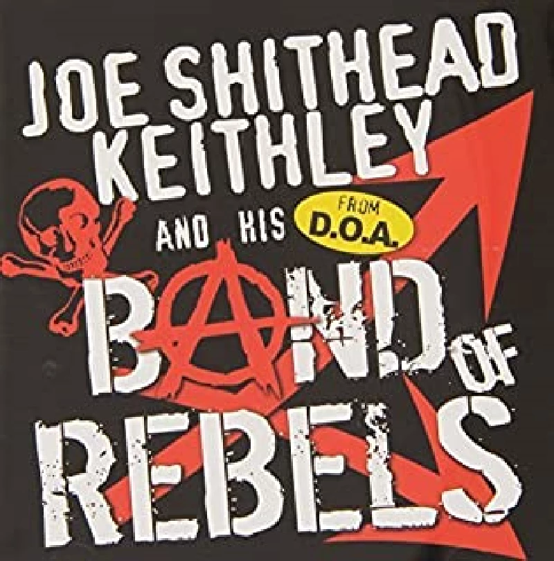 Joey Shithead Keithley - Band of Rebels