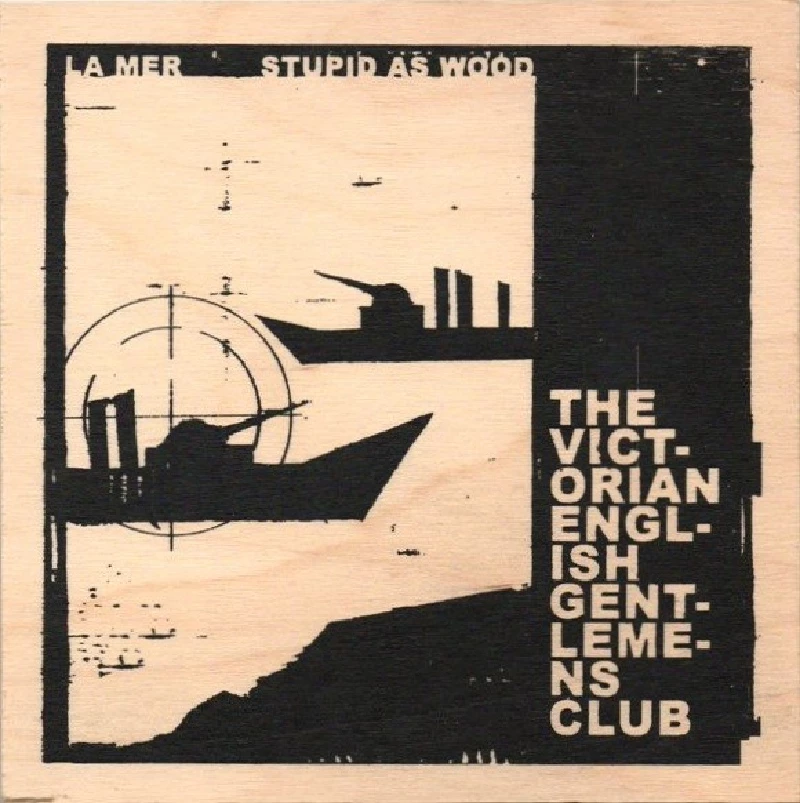 Victorian English Gentlemens Club - La Mer/Stupid as Wood