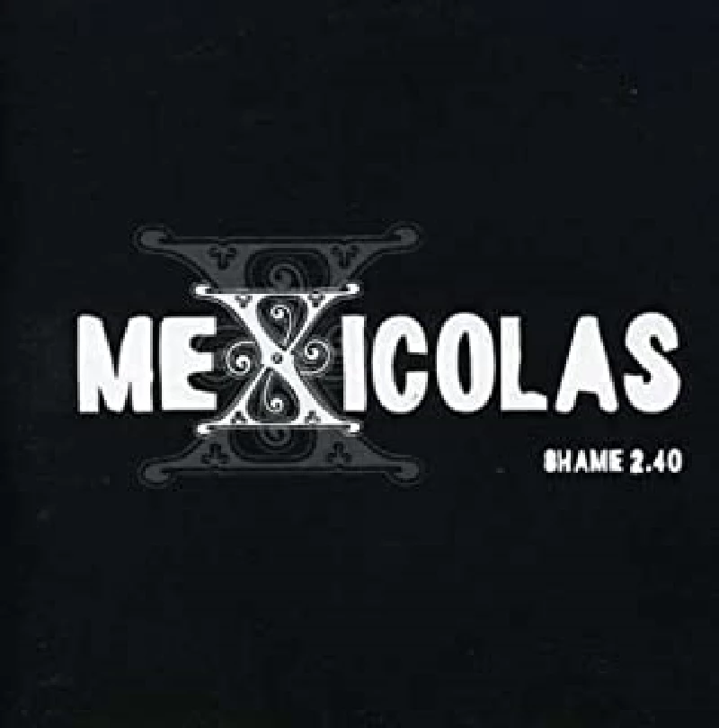 Mexicolas - Shame