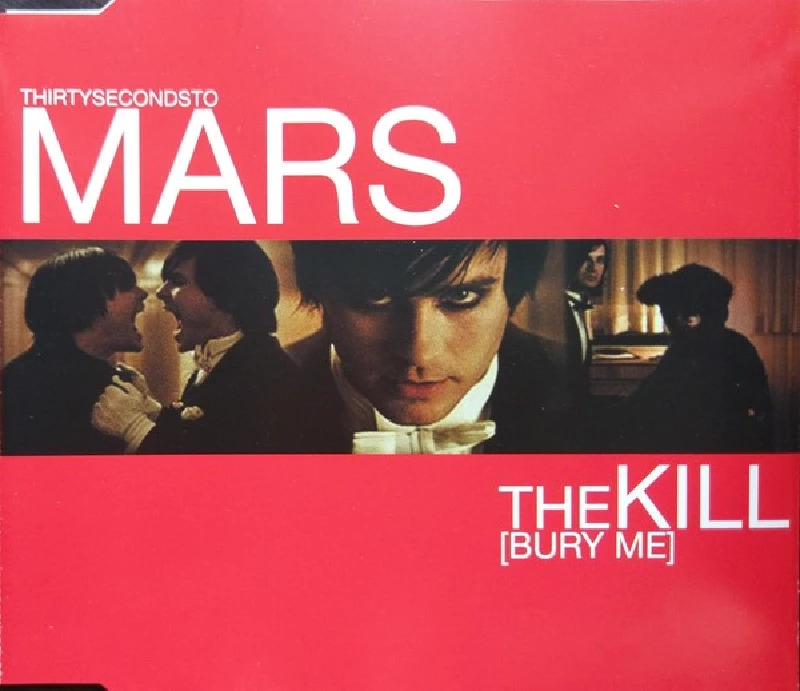 30 Seconds to  Mars - The Kill