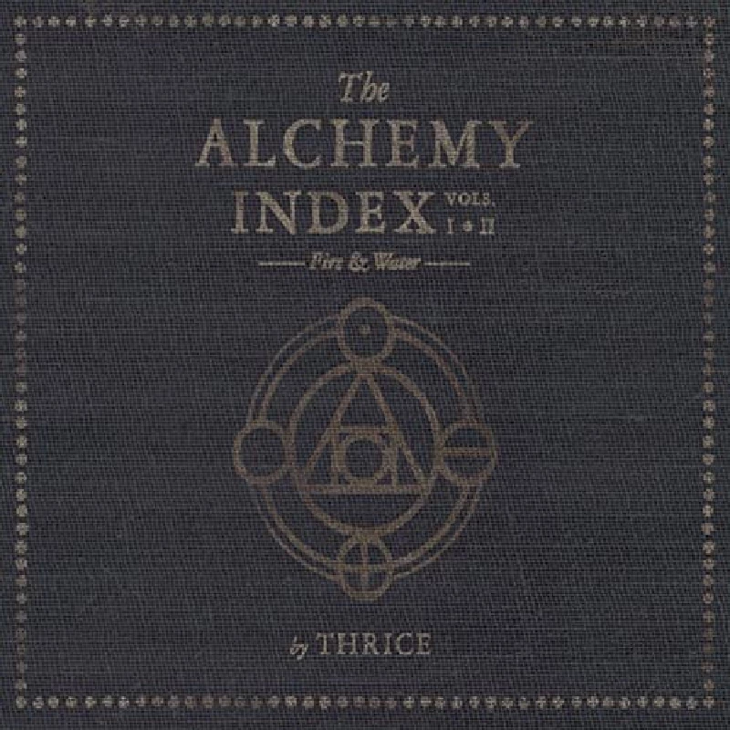 Thrice - The Alchemy Index Vol.1 and 2: Fire & Water 