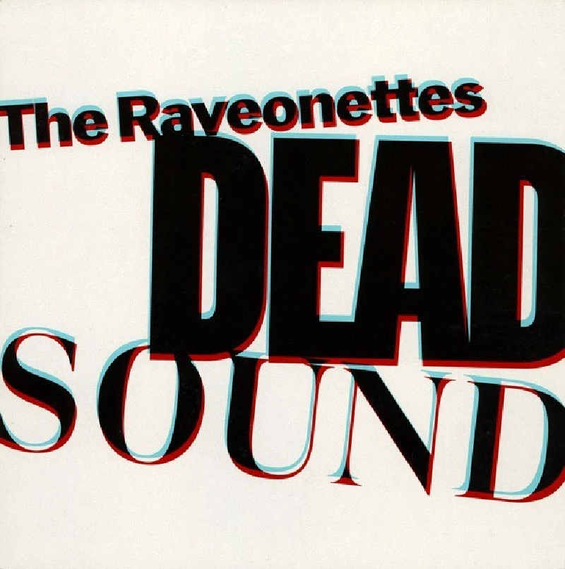 Raveonettes - Dead Sound