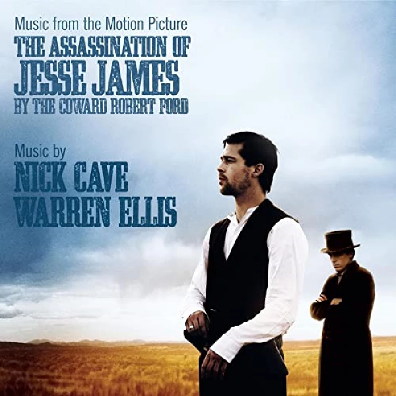 Nick Cave And Warren Ellis - The Assassination of Jesse James by the Coward Robert Ford