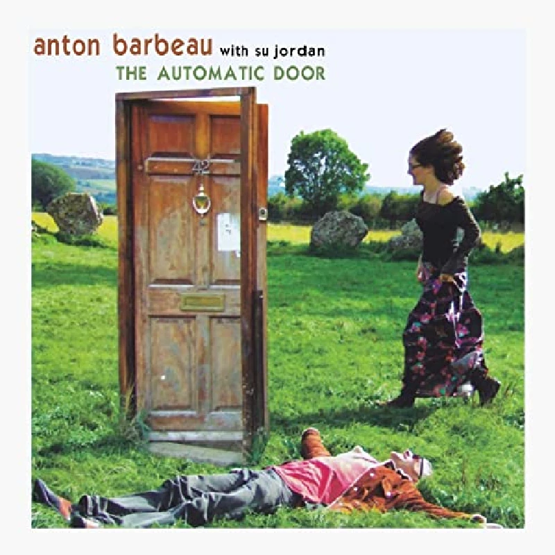 Anton Barbeau - The Automatic Door