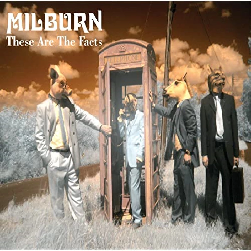 Milburn - These are the Facts