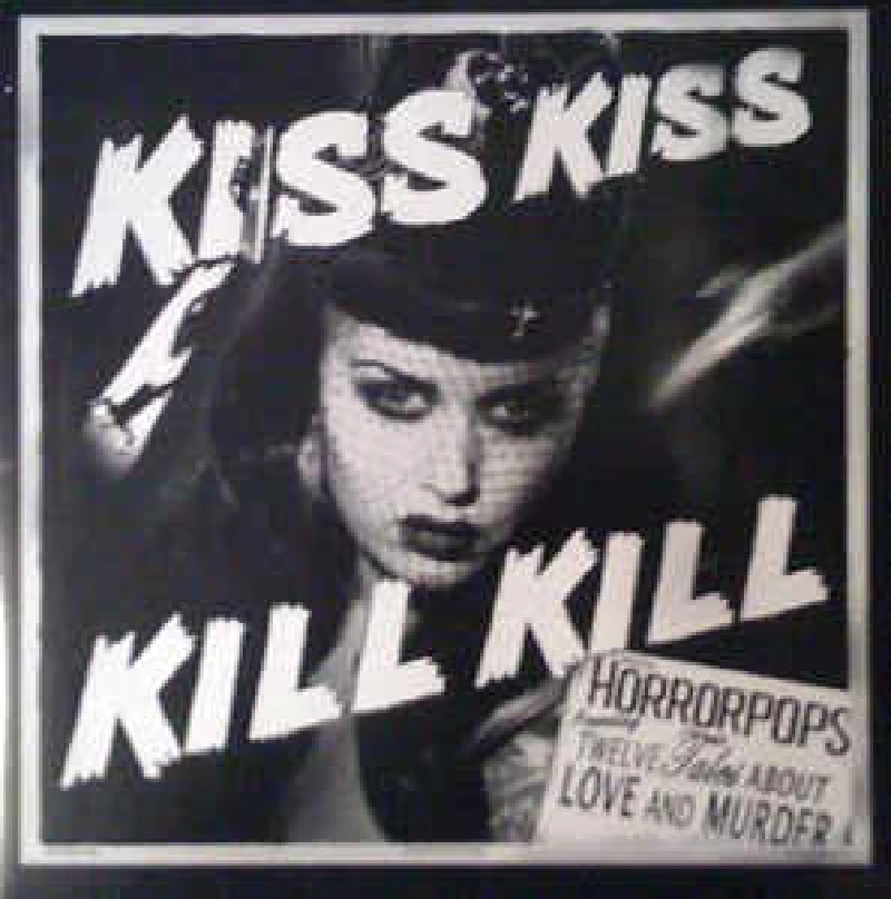 Horrorpops - Kiss Kiss Kill Kill