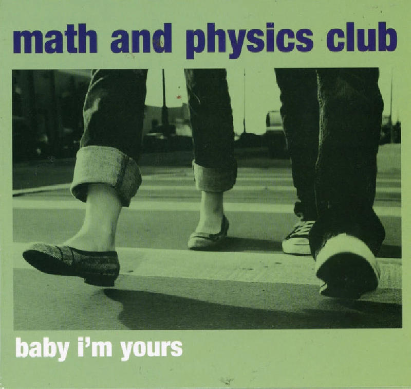 Math and Physics Club - Baby, I'm Yours
