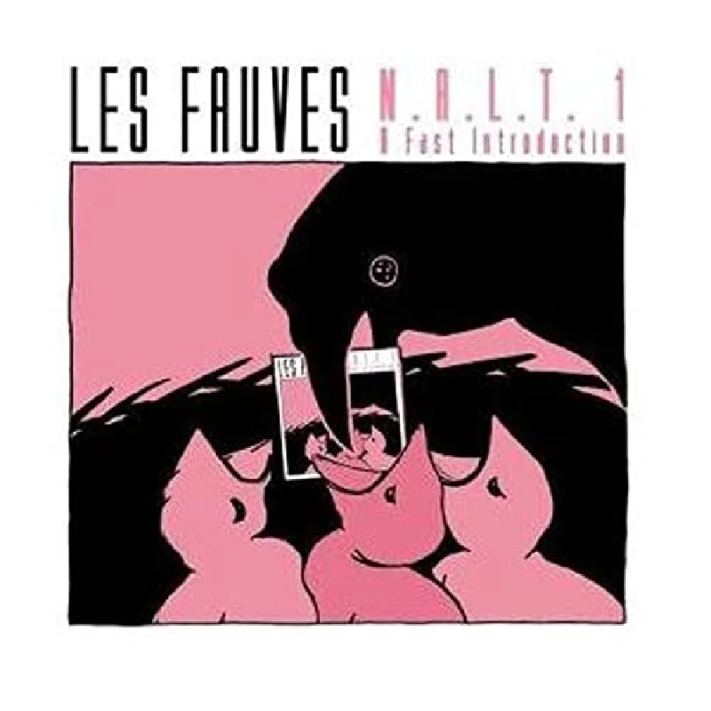 Les Fauves - N.A.L.T. 1- A Fast Introduction