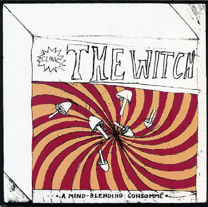 Clinic - The Witch