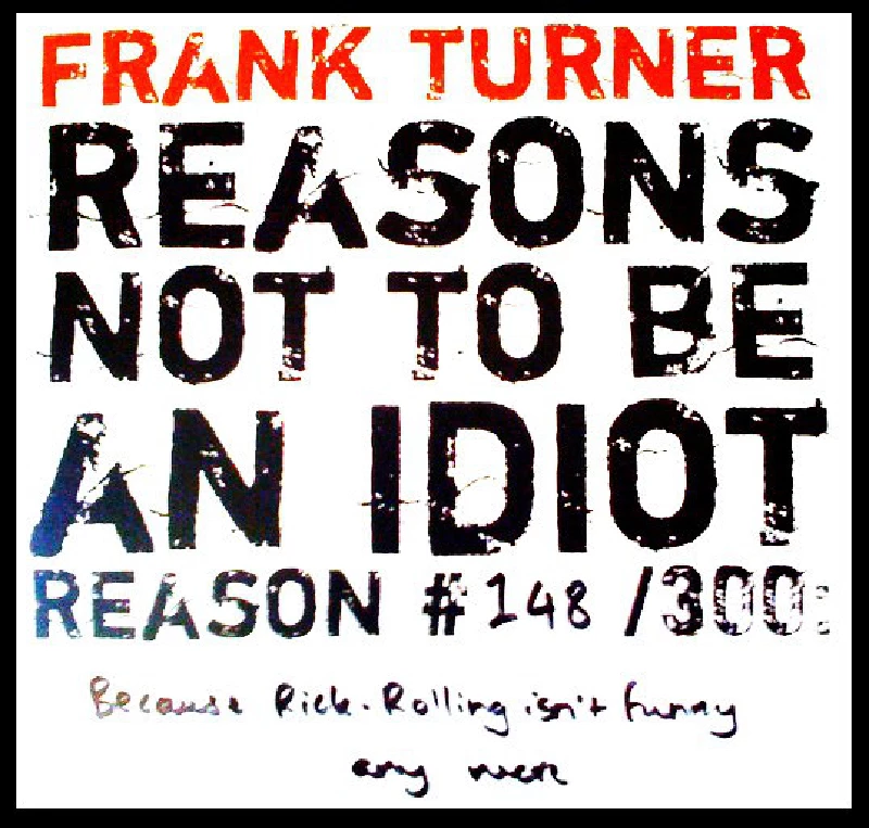 Frank Turner - Reasons Not to Be An Idiot