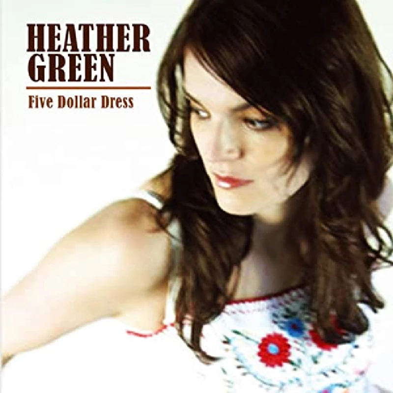 Heather Greene - Five Dollar Dress