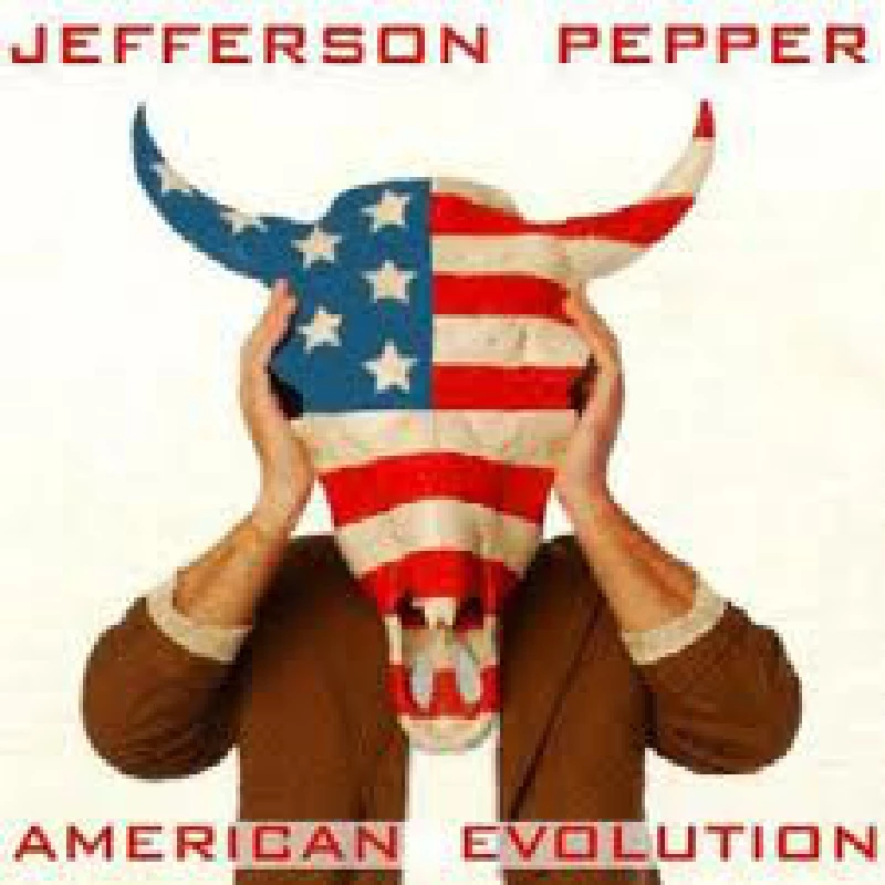 Jefferson Pepper - American Evolution Vol. II (The White Album)