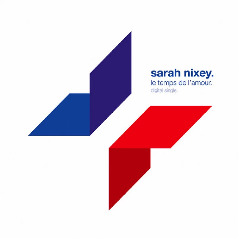 Sarah Nixey - Le Temps de L'Amour