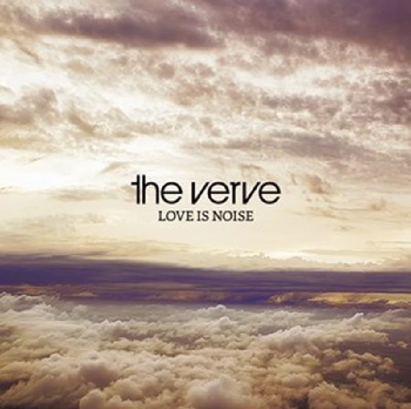 Verve - Love is Noise