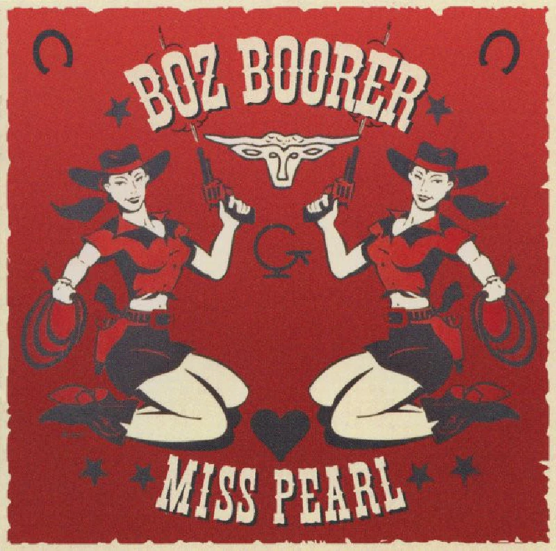 Boz Boorer - Miss Pearl