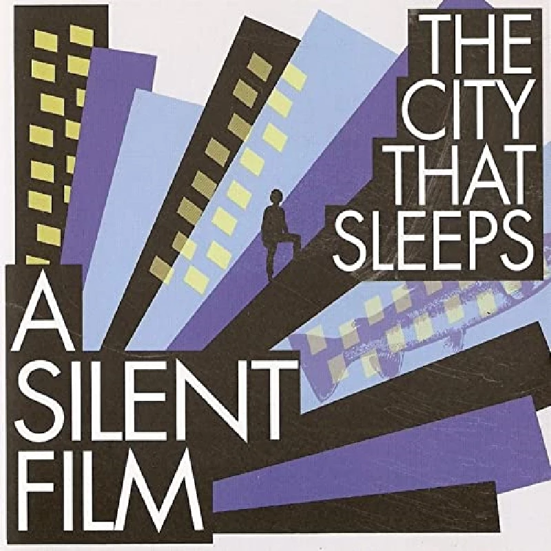 A Silent Film - The City That Sleeps