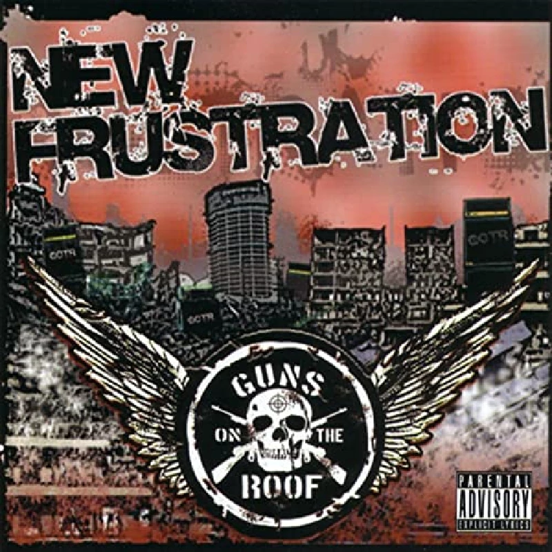 Guns on the Roof - New Frustration