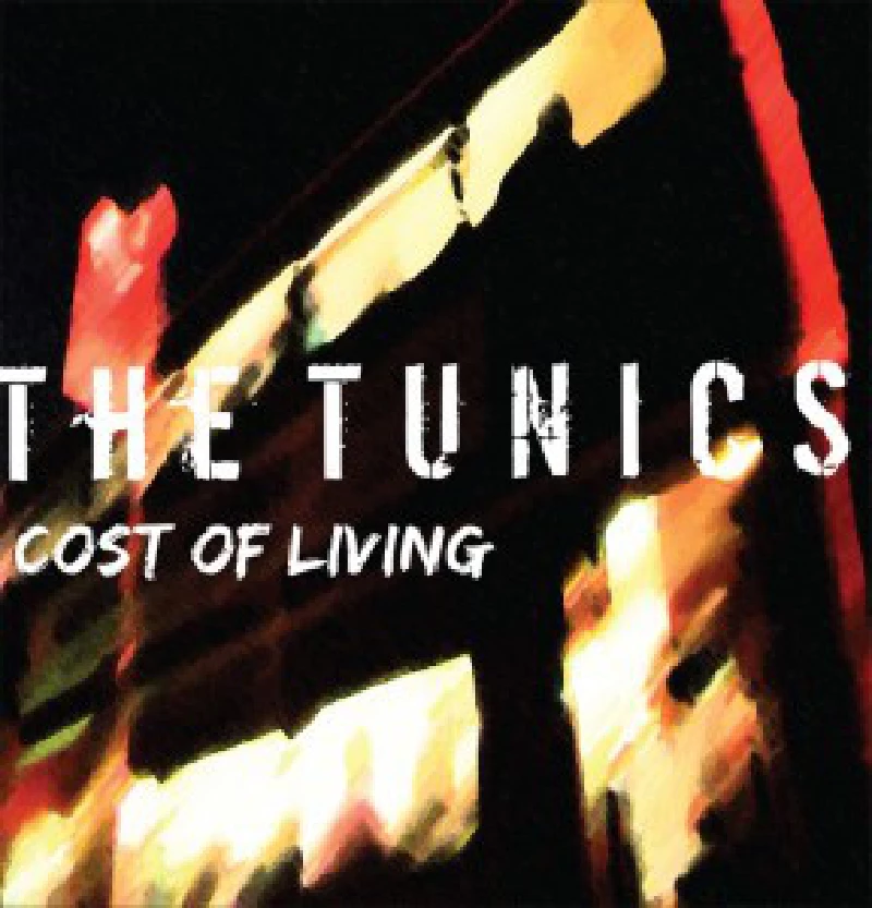 Tunics - The Cost of Living EP