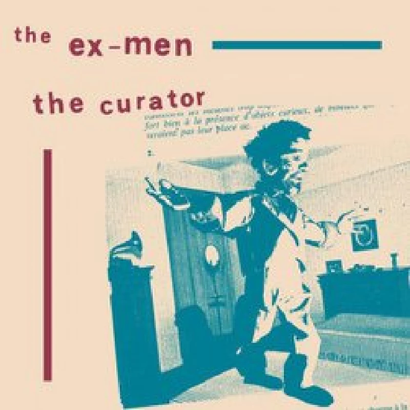Ex Men - The Curator