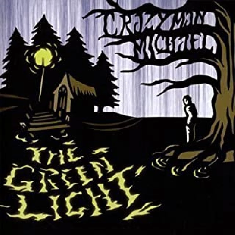 Crazy Man Michael - The Green Light