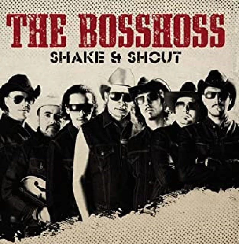 Bosshoss - Shake and Shout
