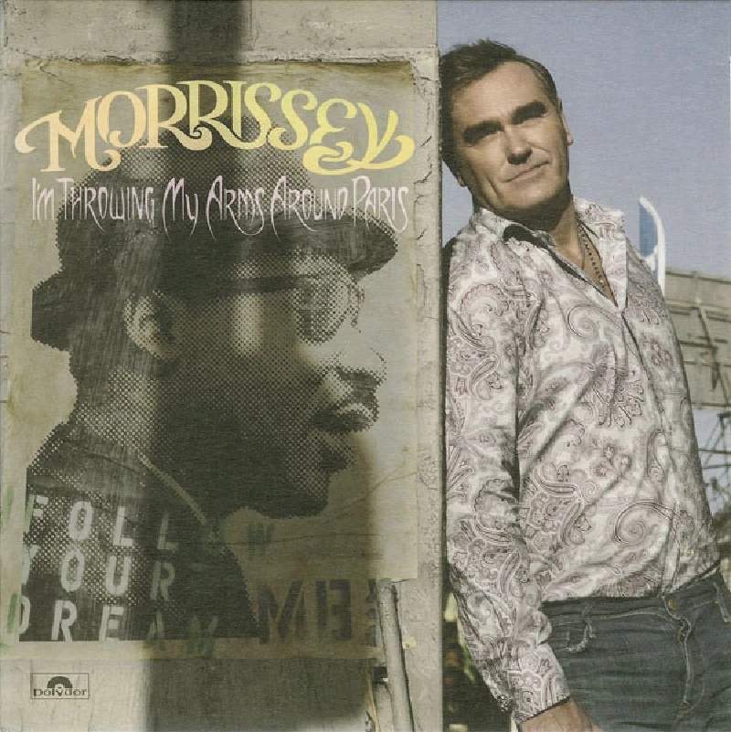 Morrissey - I’m Throwing My Arms around Paris