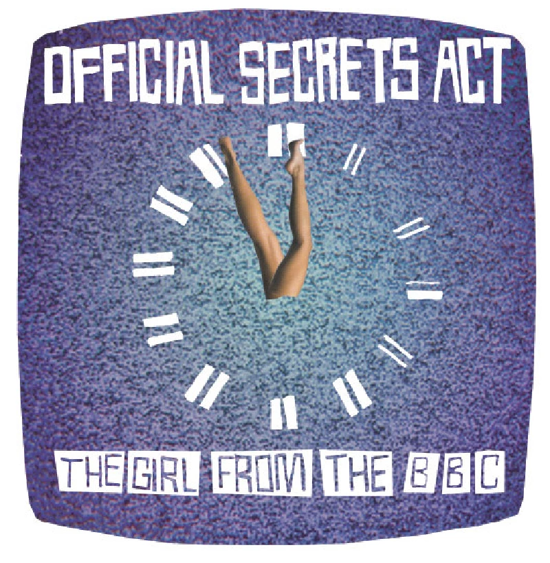 Official Secrets Act - The Girl from the BBC