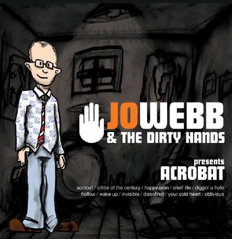 Jo Webb and the Dirty Hands - Acrobat
