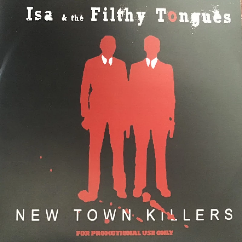 Isa and the Filthy Tongues - New Town Killers