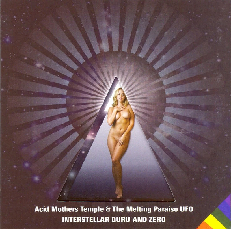 Acid Mothers Temple and the Melting Paraiso UFO - Interstellar Guru and Zero