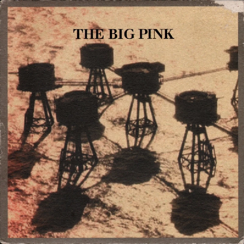 Big Pink - Stop the World